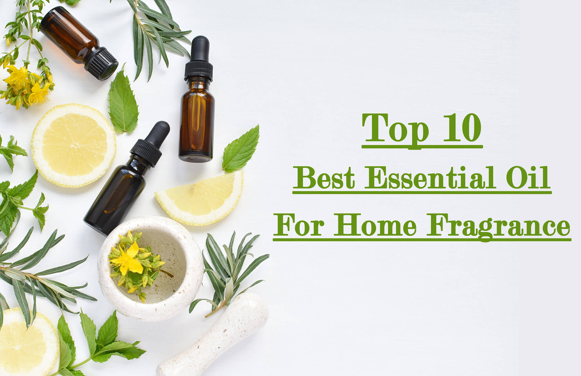 The Best Smelling Essential Oils for Homes